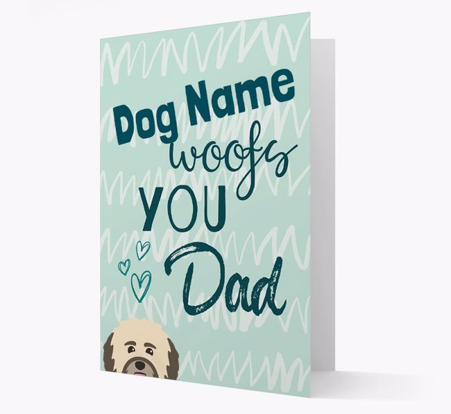 Personalised {breedFullName} '{dogsName} woofs you, Dad' Card